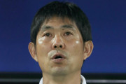 ＜日本代表の森保一監督＞W杯アジア2次予選「海外組のみ、国内組のみ、通常の混合」“三刀流”で乗り切る！