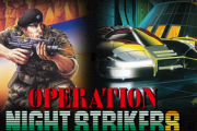 「オペレーション・ナイトストライカーズ」が予約開始