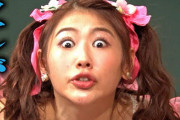 元AKBの西野未姫さん、テレビで暴言を吐きまくった結果母に号泣される「もう悪口はやめて」