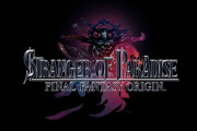 FFオリジン ファイナルトレーラー公開！