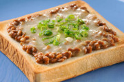納豆トースト、ガチのマジで美味すぎるｗｗｗｗｗ