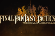 『ファイナルファンタジータクティクス - イヴァリース クロニクルズ』9/30発売決定、予約受付も開始。アナウンストレーラーなどの映像も公開、クラシック・エンハンス2バージョンを収録