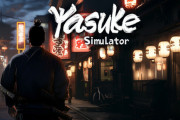 『Yasuke Simulator』（弥助シミュレーター）爆誕　3月20日堂々の発売