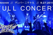 BABYMETALの「Metal Galaxy Tour」デンバーのフルファンカム映像