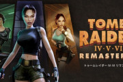 『トゥームレイダー IV-VI リマスター』国内PSパッケージ版が本日12/11リリース！明日のTGAではどんな発表が？