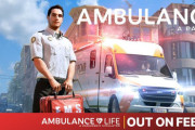 救急隊員となり、救急車を運転し負傷者の応急処置も行うシミュレーションゲーム『Ambulance Life: A Paramedic Simulator』2/6リリース