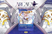 【Arcaea】(23/03/09)6周年記念アプデがリリース！ 新曲「PRIMITIVE LIGHTS / TAG」と「Shades of Light in a Transcendent Realm」のBeyond譜面が登場！！