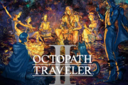 「オクトパストラベラー2」クリアまで60時間の濃密ボリュームと判明！！