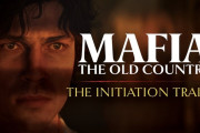 2025年夏発売予定『マフィア：オリジン ～裏切りの祖国』最新トレーラーが公開