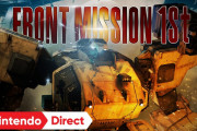 【ニンダイ】『フロントミッション ザ・ファースト：リメイク』が今年の夏に発売決定！！【Nintendo Direct 2022.2.10】