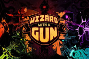 サンドボックス型サバイバルACT『Wizard with a Gun』発売決定