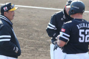藤本監督がリチャードにカミナリ 「次やったらB組」