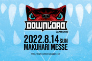 「DOWNLOAD JAPAN 2022」開催決定！