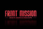 フロントミッションの新作『Front Mission: Borderscape』の海外向けトレーラー公開！