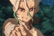 Dr.STONE「ちょっと科学知識あるから滅んだ文明で無双しちゃいます」←なろうじゃん