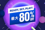 PSStoreにて「Ready, Set, Play!」セール開催中！『Stellar Blade』コンプリートエディション、『聖剣伝説 VISIONS of MANA』Digital Deluxe Edition、『インディ・ジョーンズ/大いなる円環』など