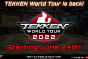 【鉄拳7】「TEKKEN World Tour 2022」が6月24日(金)から開幕、3年ぶりの復活