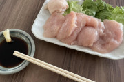 【朗報】鳥肉の刺し身、旨すぎる