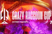 【CRカップ】2月16日(日)、第7回 Crazy Raccoon Cup Street Fighter 6 開催！スクリムは2月12日(水)~2月15日(土)の4日間！