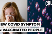 ワクチン接種者にのみ現れる新たな症状を確認！海外の反応