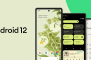 Google､Pixelスマホ向けに｢Android 12｣を配信開始