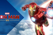 『マーベルアイアンマン VR』新たな発売日が7月3日に決定！