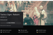 【?!】未発表の『タクティクスオウガ：リボーン』海外PSストアにて突如「発表済み」で登場！近日何かの配信イベントが開催される？