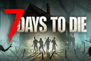 『7 Days to Die』って神ゲー知ってるかい？