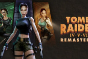 【海外記事】2/14発売『トゥームレイダー IV-VI リマスター』新機能「フライバイカメラメーカー」などの詳細が公開へ