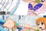 【ワンピース】昔のナミと今のナミの違い