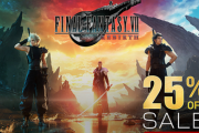 【値崩れ速報】「FF7リバース」が本日から6/12まで25%セール開始！