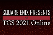 スクエニが『TGS 2021』公式配信プログラムの特設サイトをオープン！ しかし、『FF16』『FF7R-2』などの新情報は出ない模様…