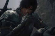 『FF16』最新トレーラー「AMBITION」が公開！吉田Pや髙井Dからのメッセージも！