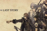 【雑談】そろそろ『ラストストーリー』のHDリマスターが欲しくないか？