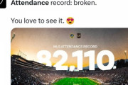 米サッカーリーグ、MLSで史上最多の観客数「8万2110人」を記録